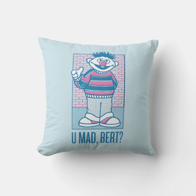 Ernie | U Mad, Bert? Cushion (Front)