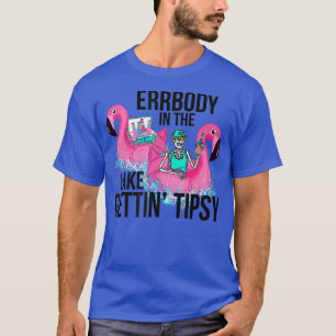 Errbody In River Gettin' Tipsy Skeleton On Flaming T-Shirt