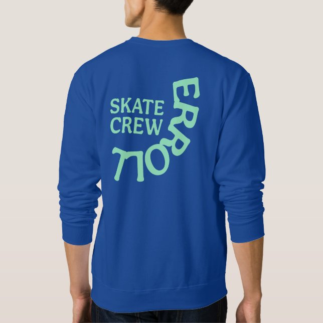 Erroll skate crew  sweatshirt (Back)