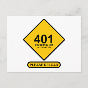 Error 401: Democracy Not Authorised Postcard