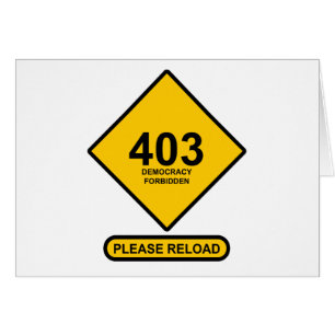 Error 403: Democracy Forbidden
