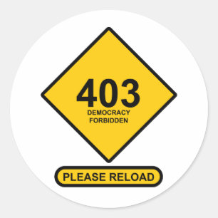 Error 403: Democracy Forbidden Classic Round Sticker