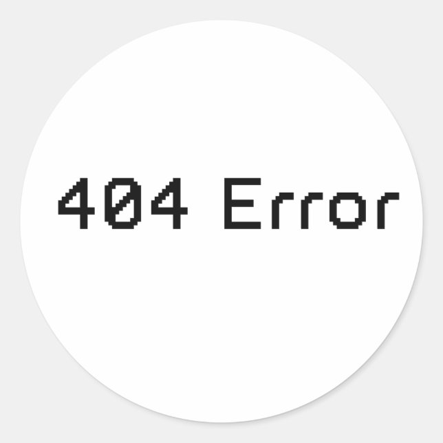 Error 404 classic round sticker (Front)
