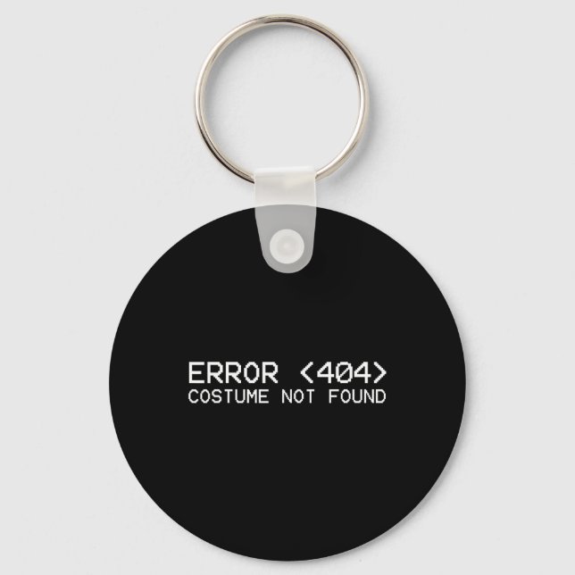 Error 404 Costume Not Found Fun Halloween Programm Key Ring (Front)
