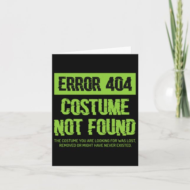 Error 404 Costume Not Found Lazy Halloween Matchin Card (Front)