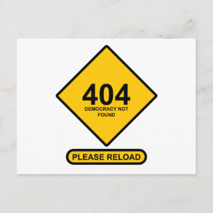 Error 404: Democracy Not Found Postcard