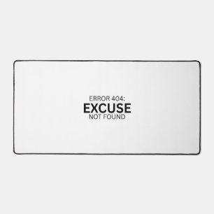 Error 404: Excuse Not Found Minimalist Large Desk Mat