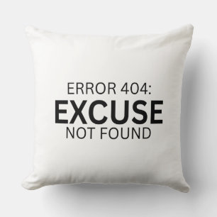 Error 404 Excuse Not Found Minimalist Typewriter Cushion