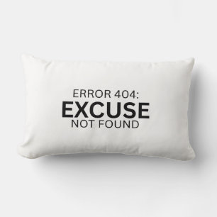 Error 404 Excuse Not Found Minimalist Typewriter Lumbar Cushion