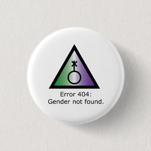 Error 404 Genderqueer 3 Cm Round Badge