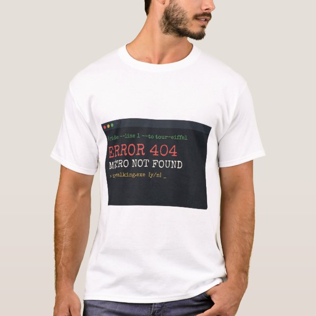 Error 404 Métro Not Found Funny Programmer T-Shirt (Front)