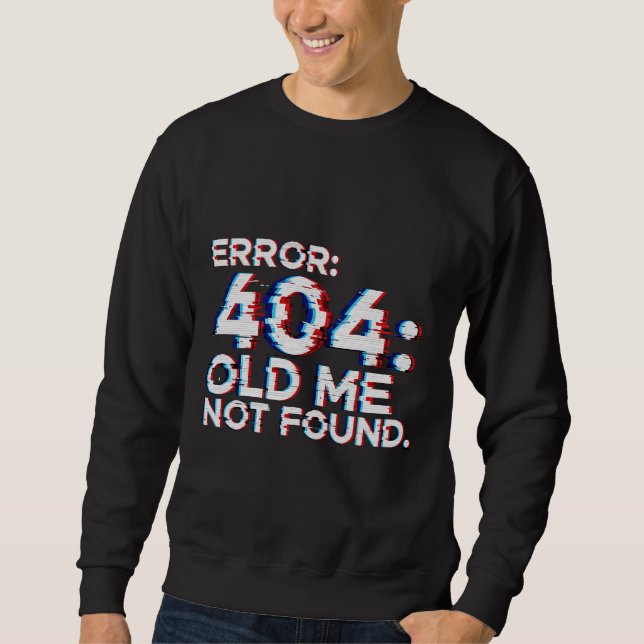 ERROR 404 SWEATSHIRT (Front)