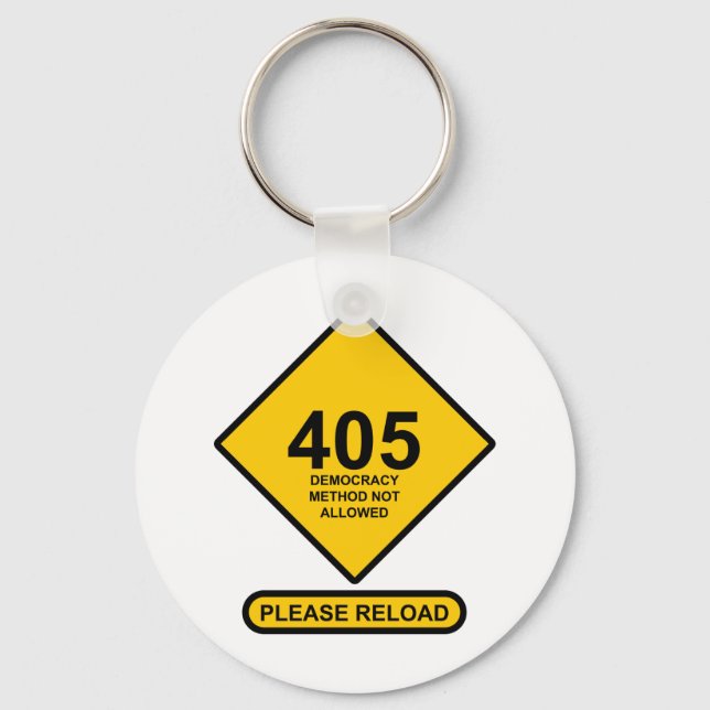 Error 405: Democracy Method Not Allowed Key Ring (Front)