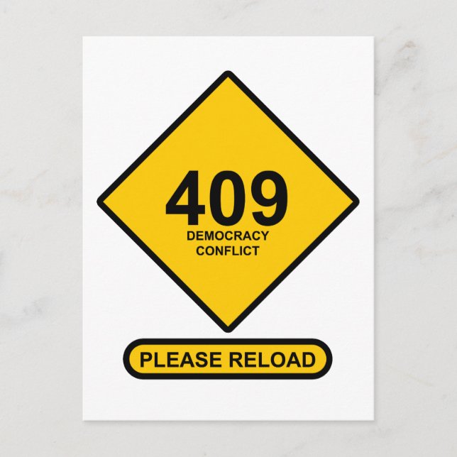 Error 409: Democracy Conflict Postcard (Front)