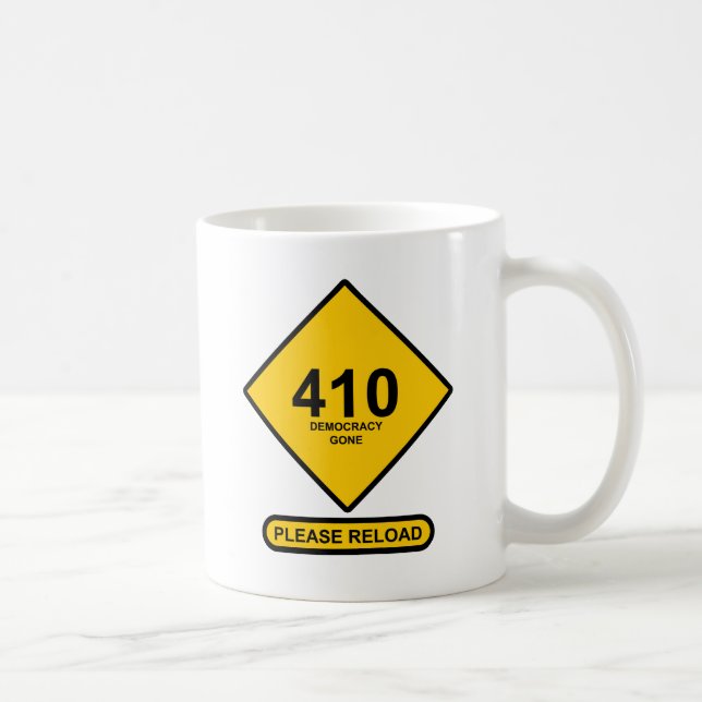 Error 410: Democracy Gone Coffee Mug (Right)
