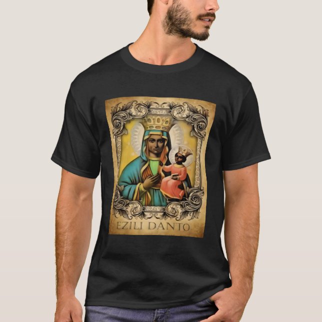 Erzulie Dantor T-Shirt (Front)
