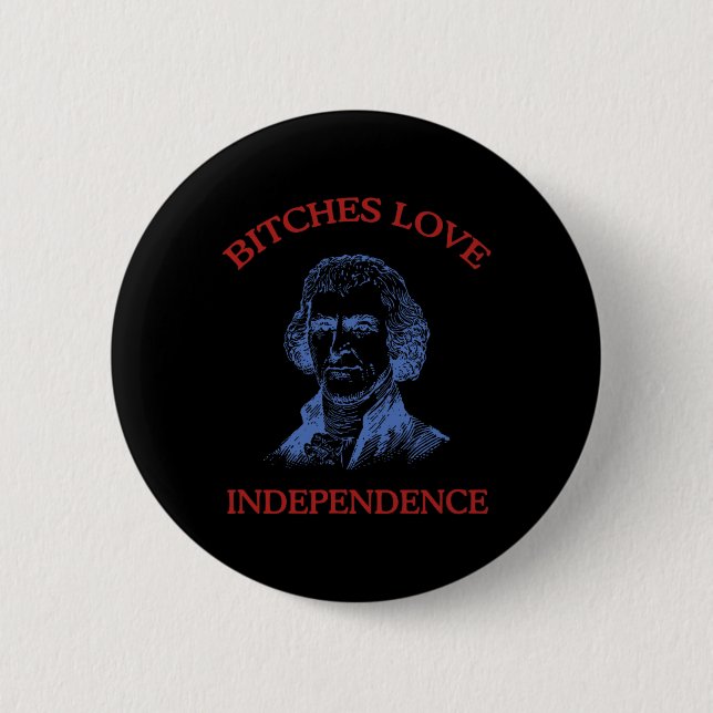 Es Love Independence  6 Cm Round Badge (Front)