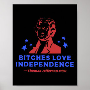 Es Love Independence Funny 4th Of July Thomas Jeff Poster