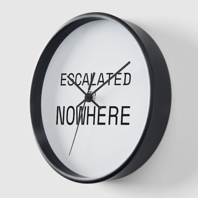 Escalated to Nowhere Analogue Typography Wall Cloc Clock (Angle)