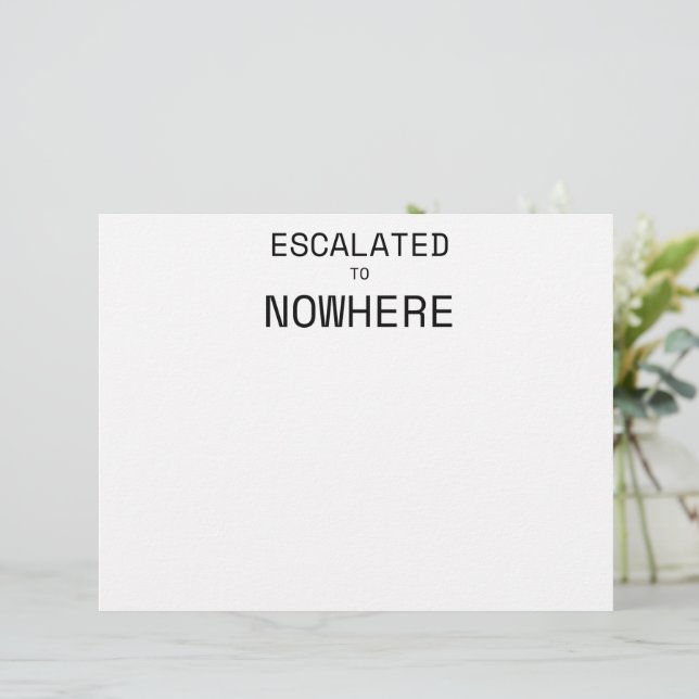 Escalated to Nowhere Minimalist Professional  Custom Letterhead (Standing Front)