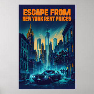 Escape From New York Rent Prices – Satirical Poster