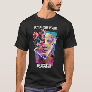 Escape From Reality Vaporwave Aesthetic Japanese E T-Shirt