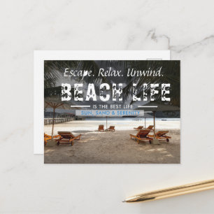 Escape. Relax. Unwind. Beach Life Tropical Paradis Postcard