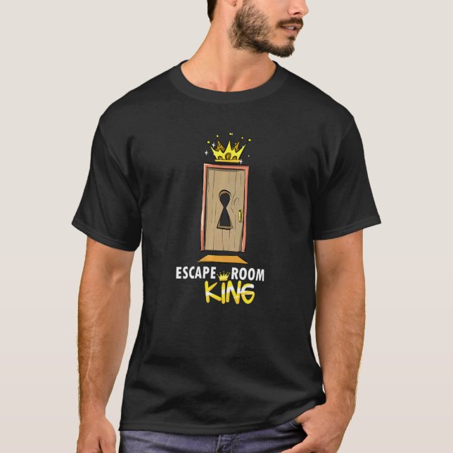 Escape Room King For Point And Click Enthusiast T-Shirt (Front)