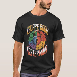 Escape Room Mastermind Escaping Expert Mystery Esc T-Shirt
