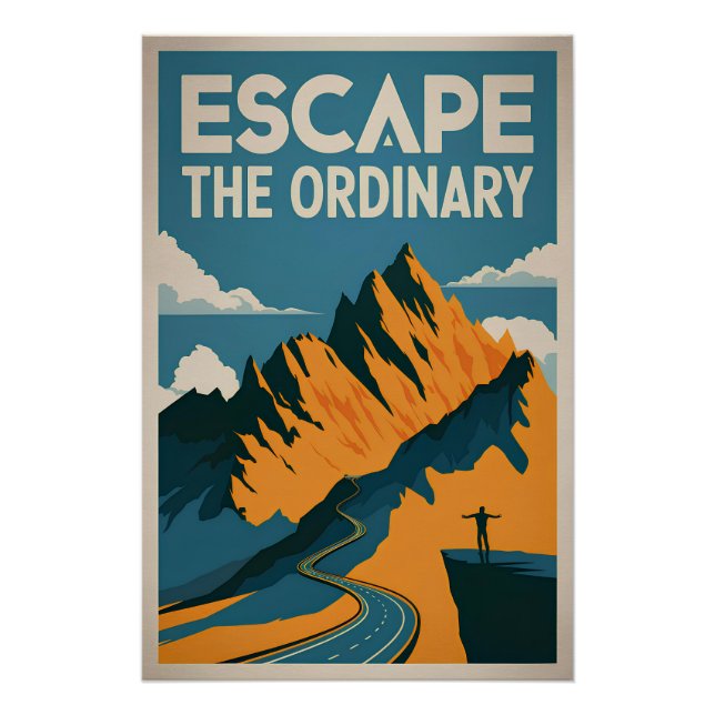 Escape the ordinary poster (Front)