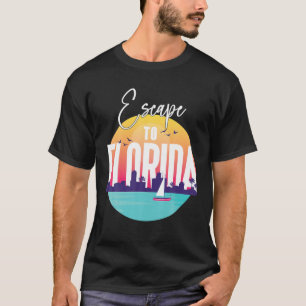 Escape To Florida T-Shirt