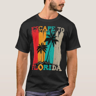 Escape to Florida T-Shirt