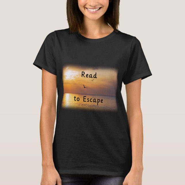 Escape to Read Shirt | Book Lover Reading Escape T (Front)