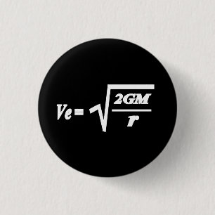 Escape Velocity formula 3 Cm Round Badge