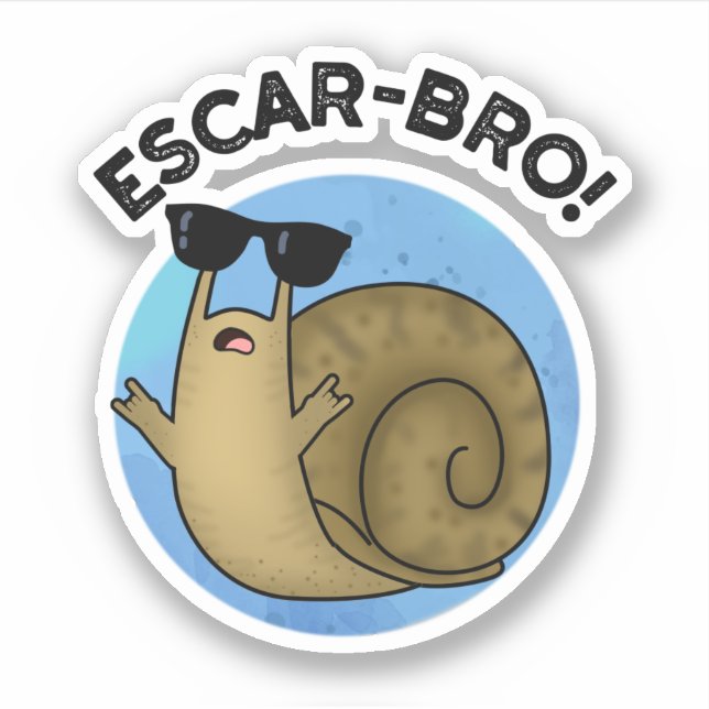 Escar-bro Funny French Escargot Snail Pun  (Front)