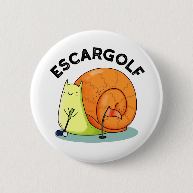 Escar-golf Funny Escargot Snail Pun  6 Cm Round Badge (Front)