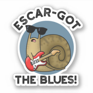 Escar-got The Blues Funny Escargot Snail Pun