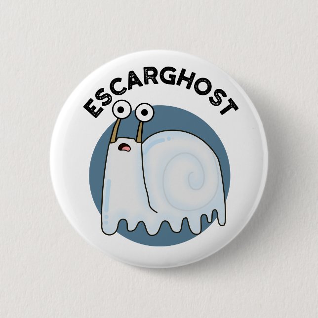 Escarghost Funny French Ghost Snail Pun  6 Cm Round Badge (Front)