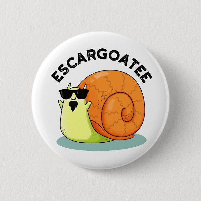 Escargoatee Funny Snail Escargot Pun  6 Cm Round Badge (Front)