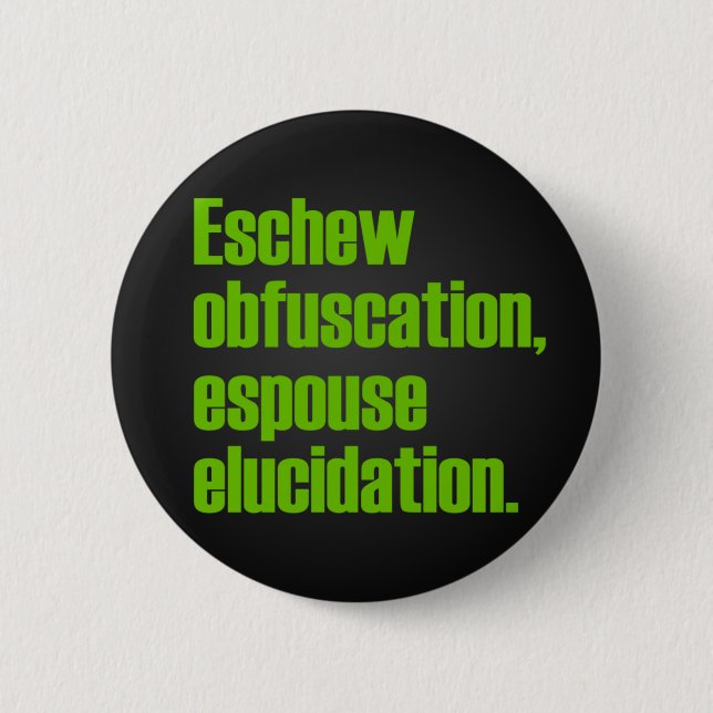 Eschew Obfuscation Buttons (Front)