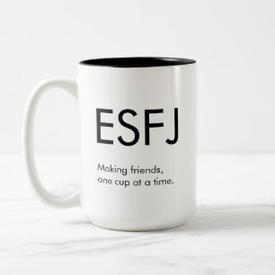 ESFJ Making friends Mug Gift