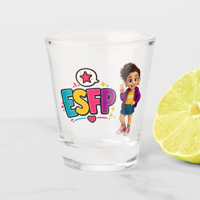 ESFP — The Life Celebrator Shot Glass (Front)