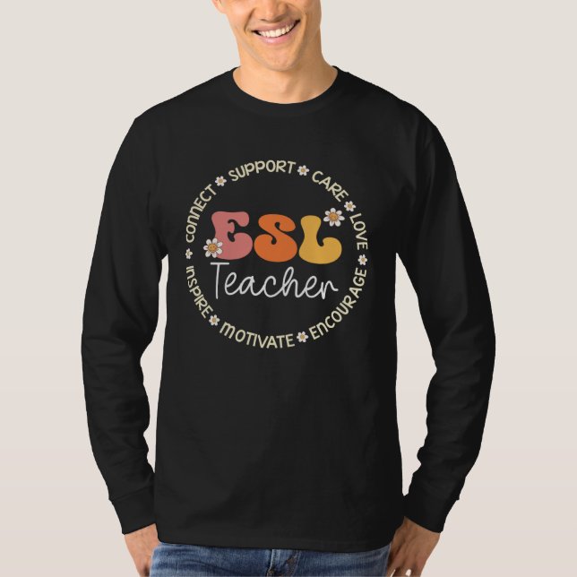 ESL Teacher Appreciation Week Back to School T-Shirt (Front)