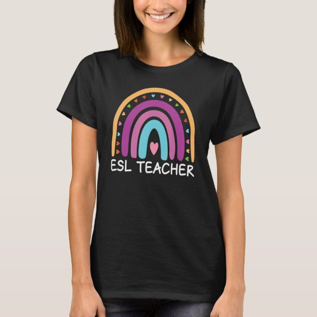ESL Teacher Boho Rainbow Back To School Appreciati T-Shirt (Front)