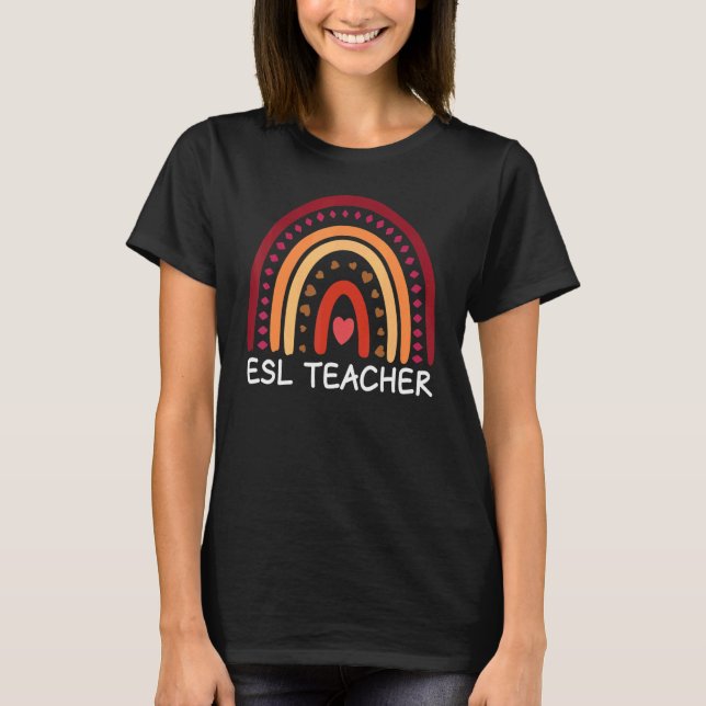 ESL Teacher Boho Rainbow Back To School Appreciati T-Shirt (Front)
