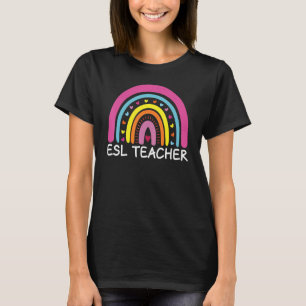 ESL Teacher Boho Rainbow Back To School Appreciati T-Shirt