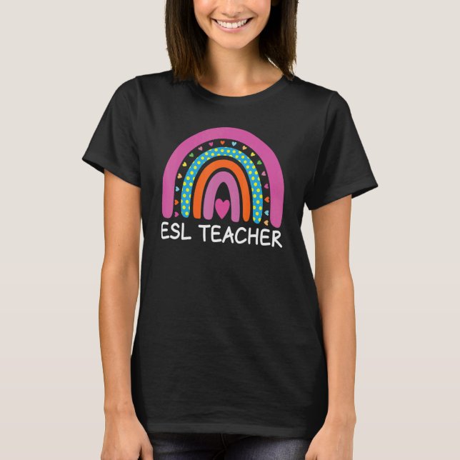 ESL Teacher Boho Rainbow Back To School Appreciati T-Shirt (Front)
