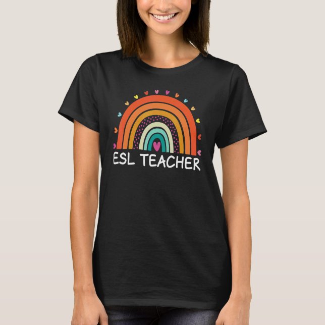 ESL Teacher Boho Rainbow Back To School Appreciati T-Shirt (Front)