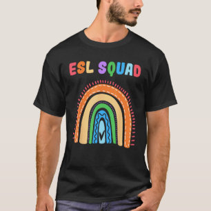 ESL Teacher Rainbow English Second Language Instru T-Shirt