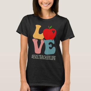 Esol Teacher Love Apple Groovy Retro Cute Back To T-Shirt